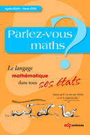 Parlez-vous maths ? - Agnès Rigny, Pierre López - EDP Sciences
