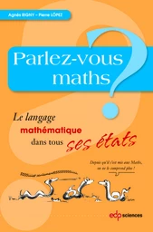 Parlez-vous maths ? - Agnès Rigny, Pierre López - EDP Sciences