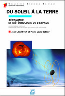  Du soleil à la Terre - Jean Lilensten, Pierre-Louis Blelly - EDP Sciences
