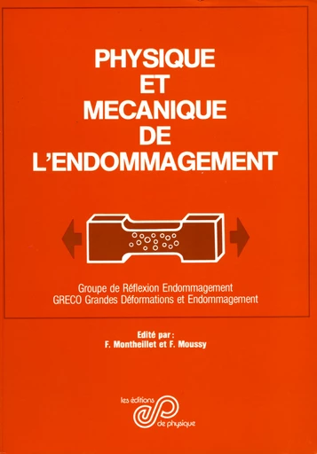 Physique et mécanique de l'endommagement -  - EDP Sciences