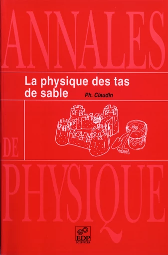 La physique des tas de sable - Philippe Claudin - EDP Sciences