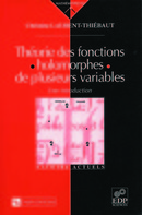 Théorie des fonctions holomorphes de plusieurs variables  - Christine Laurent-Thiébaut - EDP Sciences