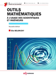 Outils mathématiques à l'usage des scientifiques et ingénieurs