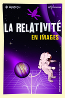 La relativité en images - Bruce Bassett, Ralph Edney - EDP Sciences