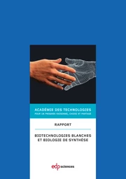 Biotechnologies blanches et biologie de synthèse