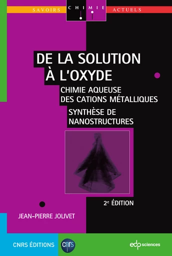 De la solution à l'oxyde - Jean-Pierre Jolivet - EDP Sciences