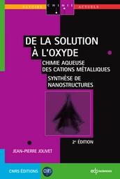 De la solution à l'oxyde - Jean-Pierre Jolivet - EDP Sciences