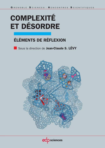 Complexité et désordre -  - EDP Sciences