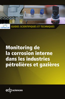 Monitoring de la corrosion interne dans les industries pétrolières et gazières -  Cefracor - EDP Sciences