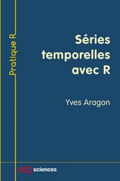 Séries temporelles avec R - Yves Aragon - EDP Sciences