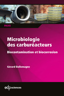Microbiologie des carburéacteurs - Dallemagne Gérard - EDP Sciences