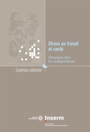 Stress au travail santé (Collection Expertise collective) -  - INSERM