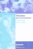 Dioxines dans l'environnement: quels risques pour la santé ? -  - INSERM