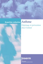 Asthme. Dépistage et prévention chez l'enfant