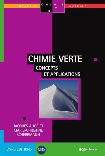 Chimie verte - Jacques Augé, Marie-Christine Scherrmann - EDP Sciences