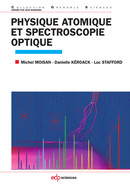 Physique atomique et spectroscopie optique - M. Moisan, D. Kéroack, L. Stafford - EDP Sciences
