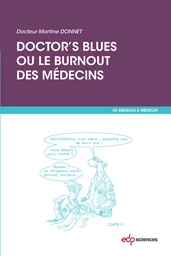 Doctor's blues ou le burnout des médecins