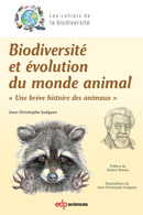 Biodiversité et évolution du monde animal - Jean-Christophe Guéguen - EDP Sciences