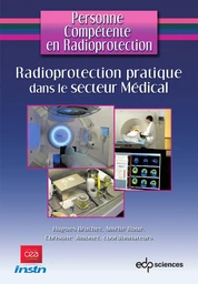 Radioprotection pratique dans le secteur Médical