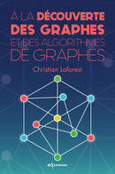 À la découverte des graphes et des algorithmes de graphes - Christian Laforest - EDP Sciences