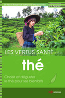 Les vertus santé du thé - Hervé Robert, Katherine Khodorowsky - EDP Sciences