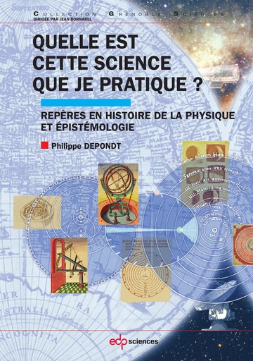 Quelle est cette science que je pratique ? - Philippe Depondt - EDP Sciences