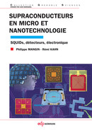Supraconducteurs en micro et nanotechnologie - Philippe Mangin, Rémi Kahn - EDP Sciences