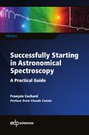 Successfully Starting in Astronomical Spectroscopy - François Cochard - EDP Sciences