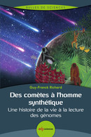 Des comètes à l’homme synthétique - Guy-Franck Richard - EDP Sciences