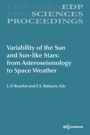 Variability of the Sun and Sun-like Stars: from Asteroseismology to Space Weather - Jean-Pierre Rozelot, E.S. Babayev - EDP Sciences