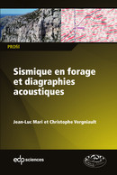 Sismique en forage et diagraphies acoustiques  - Jean-Luc Mari, Christophe Vergniault - EDP Sciences