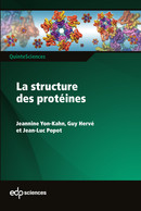 La structure des protéines  - Jeannine Yon-Kahn, Guy Hervé, Jean-Luc Popot - EDP Sciences