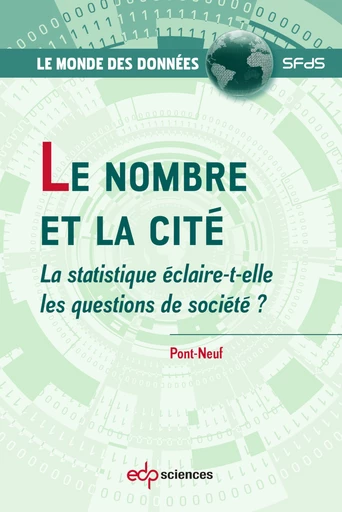 Le nombre et la cité -  Pont-Neuf - EDP Sciences