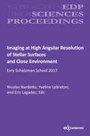 Imaging at High Angular Resolution of Stellar Surfaces and Close Environment -  - EDP Sciences