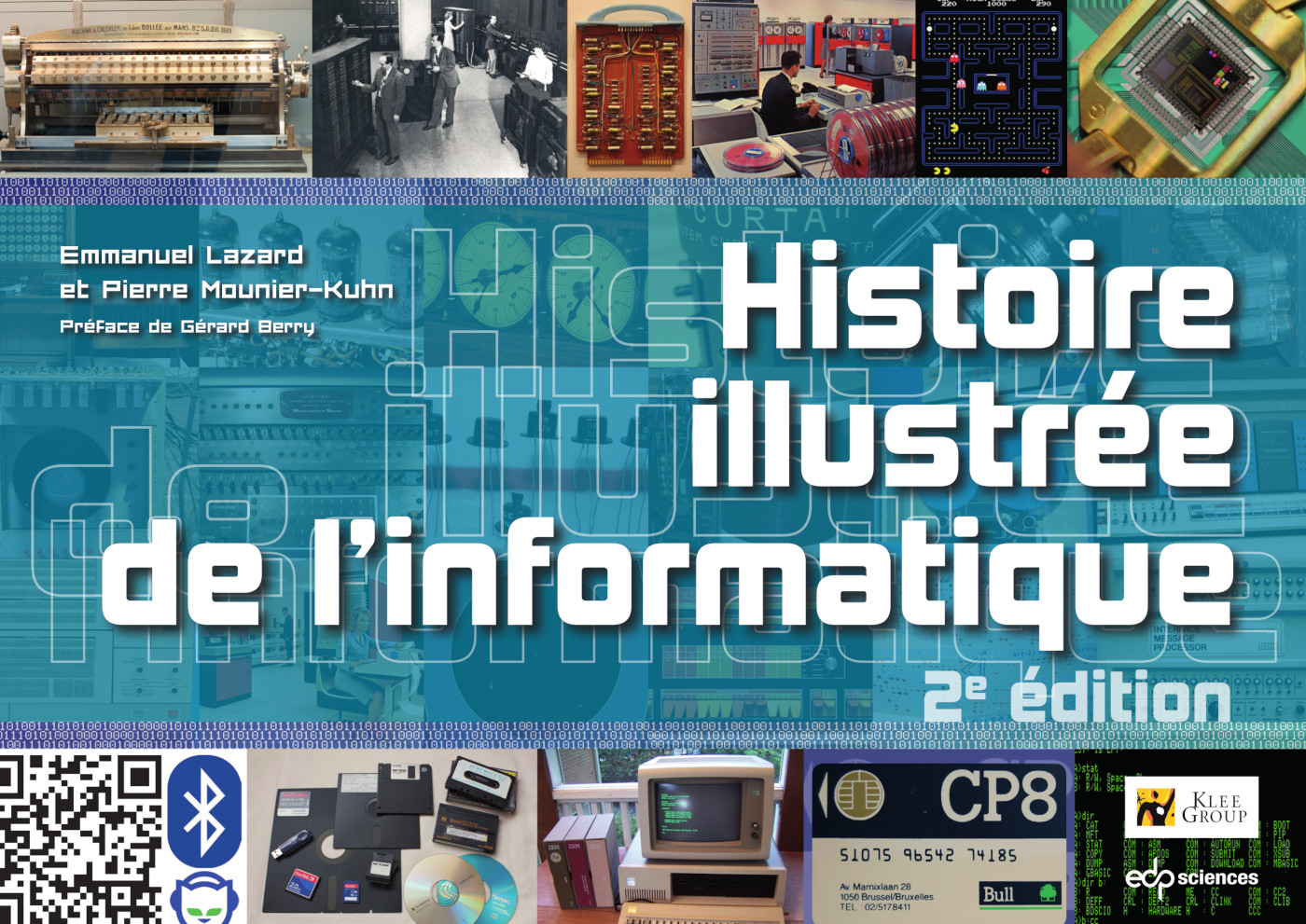 Histoire Illustree De L Informatique 2e Edition Emmanuel Lazard Pierre Mounier Kuhn Ean13 La Boutique Edp Sciences E Librairie Vente En Ligne De Livres Et Ebooks Scientifiques
