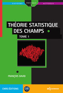 Théorie statistique des champs - François David - EDP Sciences