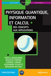 Physique quantique, information et calcul