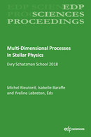 Multi-Dimensional Processes In Stellar Physics -  - EDP Sciences
