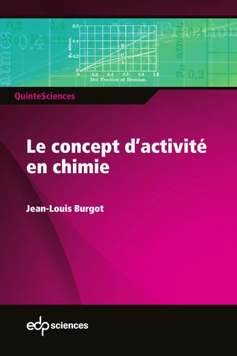 Le concept d’activité en chimie - Jean-Louis Burgot - EDP Sciences