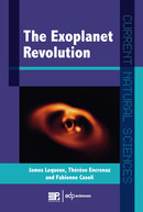 The Exoplanets Revolution - James Lequeux, Thérèse Encrenaz, Fabienne Casoli - EDP Sciences