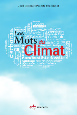 Les mots du climat - Jean Poitou, Pascale Braconnot - EDP Sciences