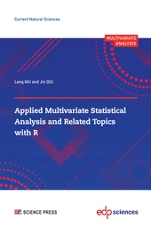 Applied Multivariate Statistical Analysis and Related Topics with R - Lang WU, Jin QIU - EDP Sciences & Science Press