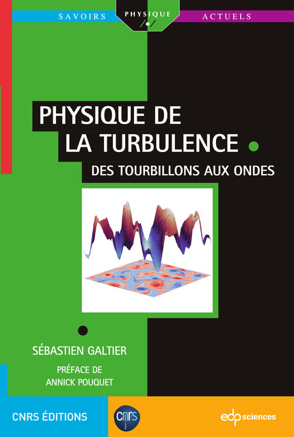 Physique de la turbulence - Sébastien Galtier - EDP Sciences