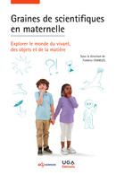 Graines de scientifiques en maternelle -  - EDP Sciences / UGA Editions