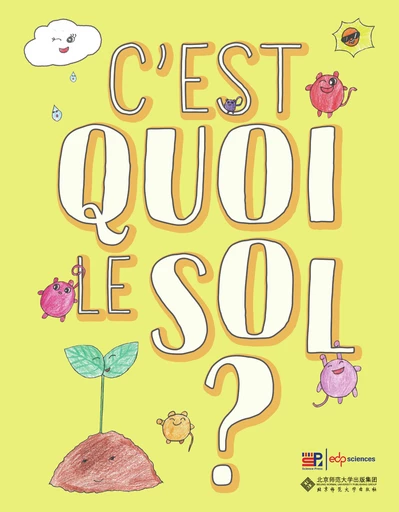 C'est quoi le sol ? - Z. Cai - EDP Sciences & Science Press