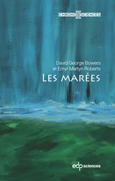 Les marées - Emyr Martyn Roberts, David George Bowers - EDP Sciences