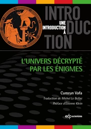 L’Univers décrypté par les énigmes