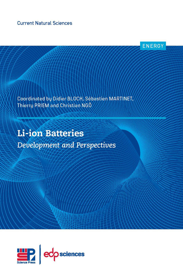 Li-ion Batteries - Didier Bloch, Thierry Priem, Sébastien Martinet, Christian Ngô - EDP Sciences & Science Press