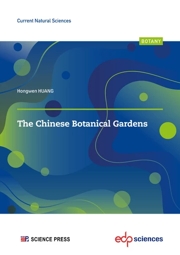 The Chinese botanical gardens -  - EDP Sciences & Science Press