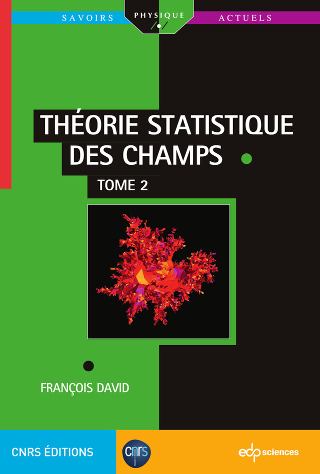 Théorie statistique des champs - François David - EDP Sciences